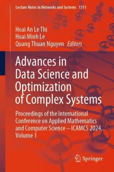 Advances in Data Science and Optimization of Complex Systems