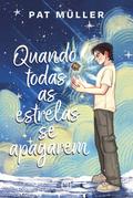 Quando todas as estrelas se apagarem