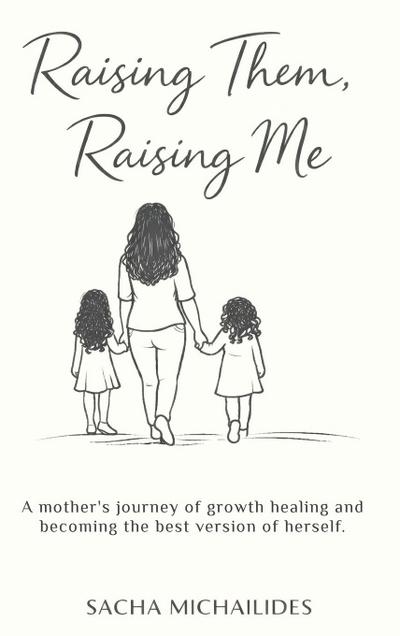 Raising Them, Raising Me