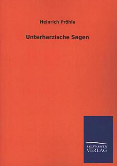 Unterharzische Sagen