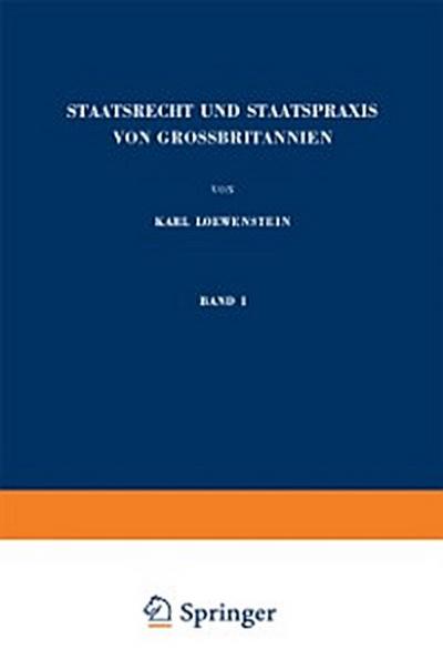 Staatsrecht und Staatspraxis von Grossbritannien