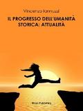 Il progresso dell’umanità storica