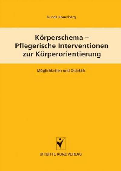 Körperschema - Pflegerische Interventionen zur Körperorientierung