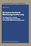 Nutzenorientierte Marktsegmentierung