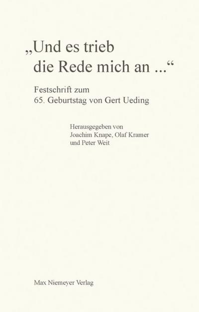 ’Und es trieb die Rede mich an...’