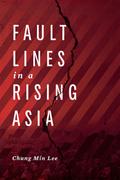 Fault Lines in a Rising Asia