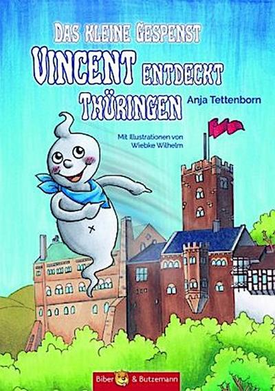 Das kleine Gespenst Vincent entdeckt Thüringen