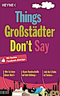 Things Großstädter Don`t Say