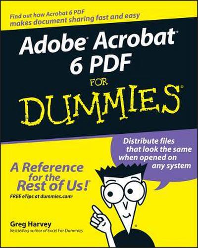 Adobe Acrobat ’X’ PDF For Dummies