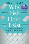 Why Fish Don’t Exist