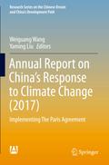 Annual Report on China’s Response to Climate Change (2017)