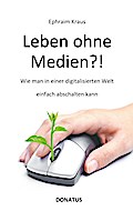 Leben ohne Medien?!