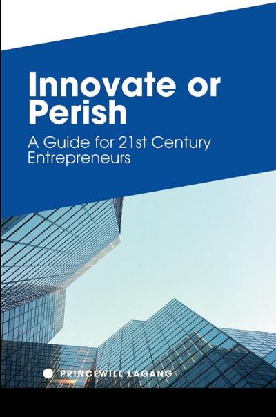 Innovate or Perish