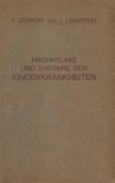 Prophylaxe und Therapie der Kinderkrankheiten