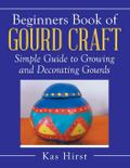 Beginners Book of Gourd Craft