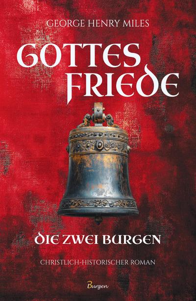 Gottesfriede - Die zwei Burgen