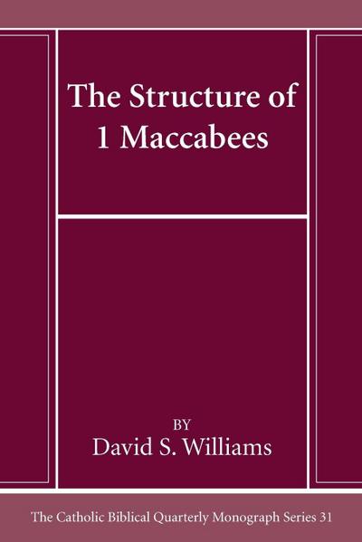 The Structure of 1 Maccabees