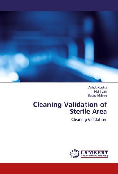 Cleaning Validation of Sterile Area