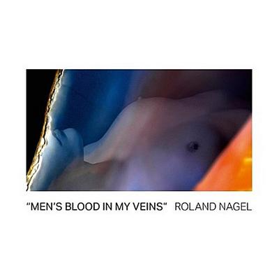 "Men’s blood in my veins"