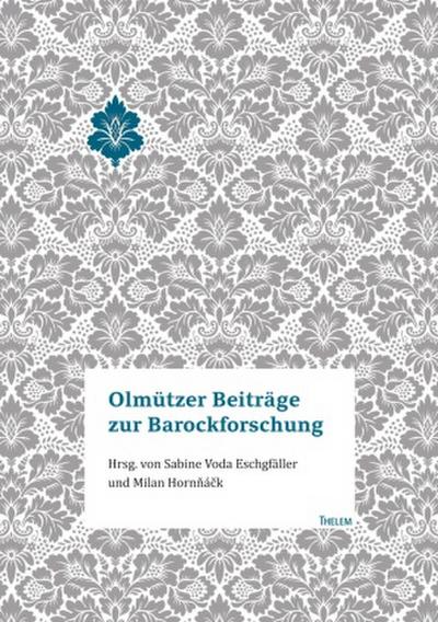 Olmützer Beiträge zur Barockforschung