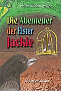 Die Abenteuer der Elster Jackie