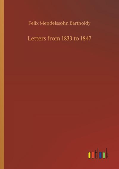 Letters from 1833 to 1847