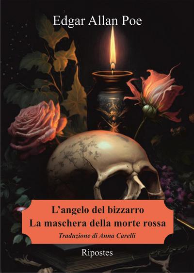 L’ angelo del bizzarro-La maschera della Morte Rossa