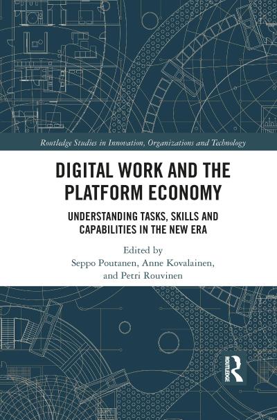 Digital Work and the Platform Economy