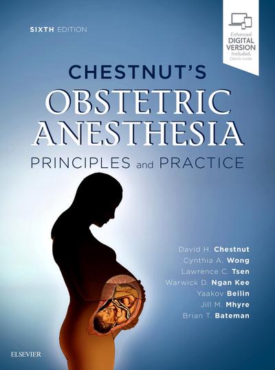 Chestnut’s Obstetric Anesthesia E-Book