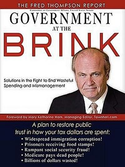 Government at the Brink: The Root Causes of Government Waste and Mismanagement