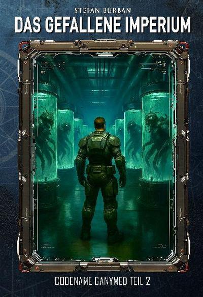Das gefallene Imperium - Codename Ganymed Teil II