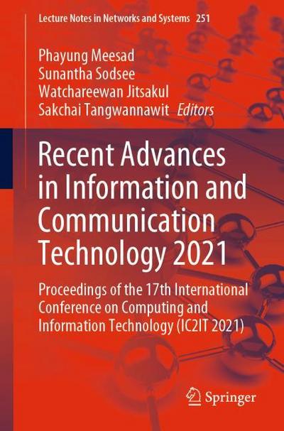 Recent Advances in Information and Communication Technology 2021