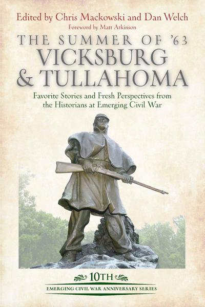 Summer of ’63: Vicksburg and Tullahoma