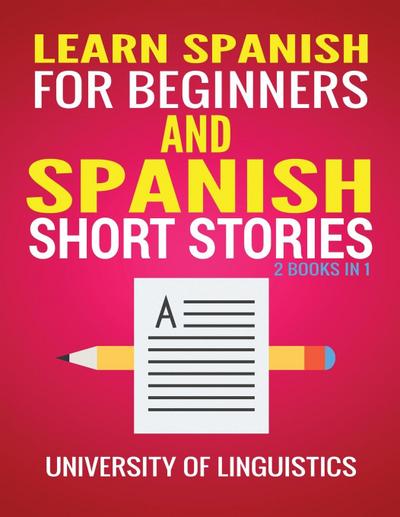 Learn Spanish For Beginners AND Spanish Short Stories