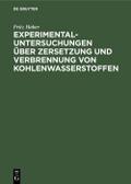 Experimental-Untersuchungen über Zersetzung und Ve