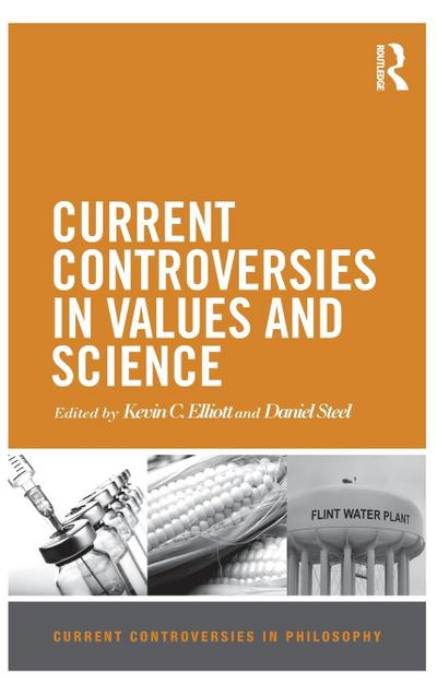 Current Controversies in Values and Science