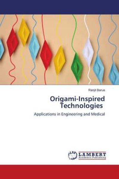 Origami-Inspired Technologies