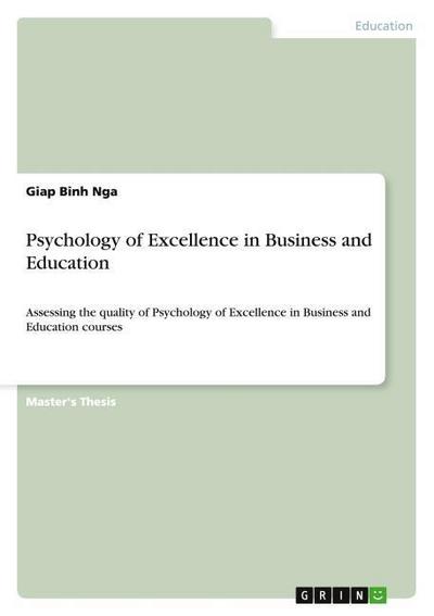 Psychology of Excellence in Business and Education