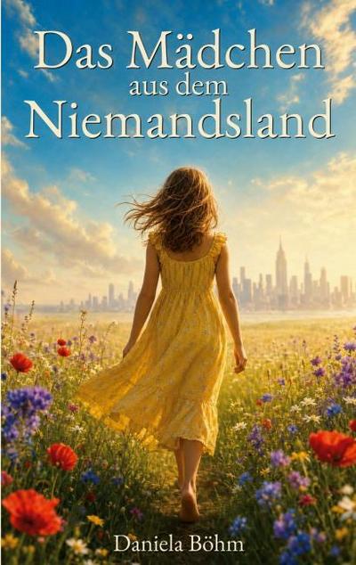 Das Mädchen aus dem Niemandsland