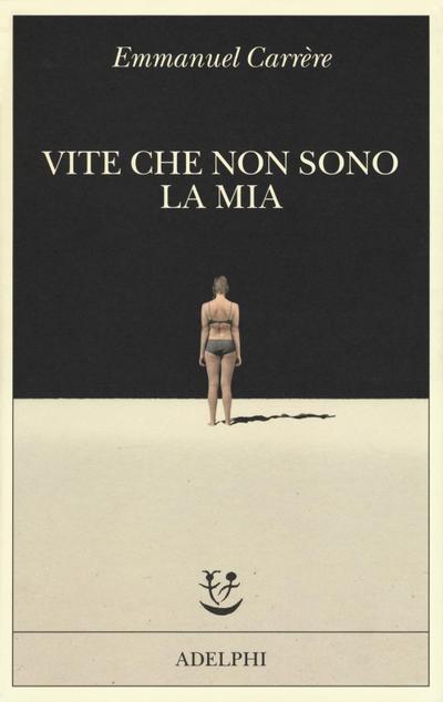 Vite che non sono la mia