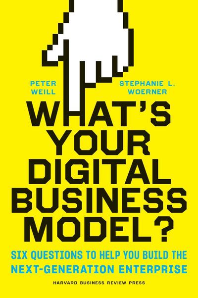 What’s Your Digital Business Model?