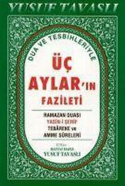 Dua ve Tesbihleriyle Üc Aylarin Fazileti