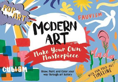 Modern Art: Make Your Own Masterpiece