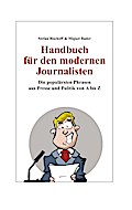 Handbuch für den modernen Journalisten