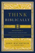 Think Biblically (2nd edition)