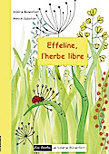 Effeline l’herbe libre
