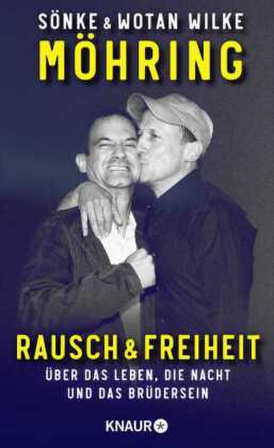 Rausch und Freiheit