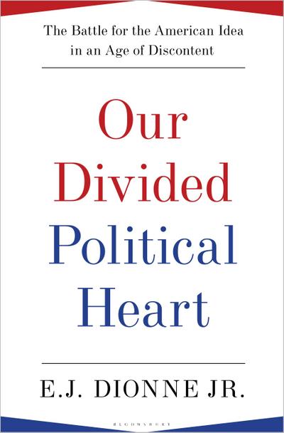 Our Divided Political Heart