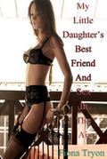 My Little Daughter’s Best Friend And Sex In The Air