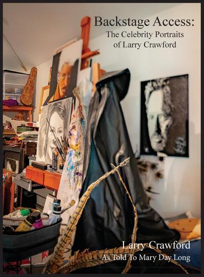 Backstage Access  The Celebrity Portraits of Larry Crawford